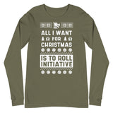 All I Want For Christmas Is To Role Initiative Long Sleeve