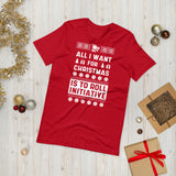 All I Want For Christmas Is To Role Initiative  T-Shirt