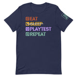 Eat, Sleep, Playtest, Repeat T-Shirt (Colorful)