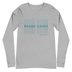 Board Games: Have a Nice Day  Long Sleeve