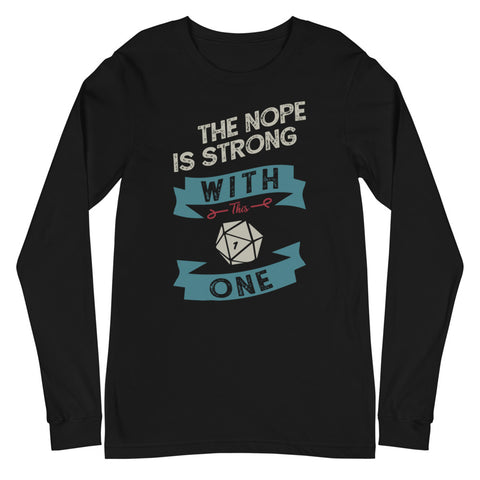 The Nope Is Strong With This One Long Sleeve