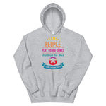 Some People Play Board Games And Drink Too Much: It's Me, I'm Some People Hoodie