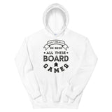 Yes, I Really Do Need All These Board Games Hoodie