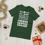 All I Want For Christmas Is Board Games T-Shirt