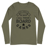 Yes, I Really Do need All These Board Games Long Sleeve